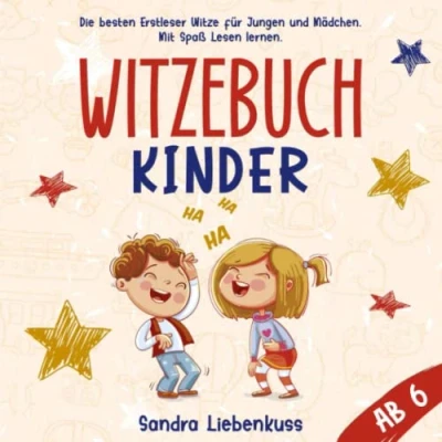 Abbildung von Witzebuch Kinder ab 6: Die besten Erstleser Witze für Jungen und Mädchen. Mit Spaß Lesen lernen.