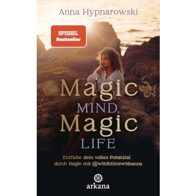Abbildung von Magic Mind, Life: Entfalte dein volles Potenzial durch Magie mit @witchtimewithanna SPIEGEL Bestseller