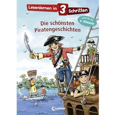 Abbildung von Lesenlernen in 3 Schritten die schönsten Piratengeschichten: Kinderbuch mit großer Fibelschrift zum ersten Selberlesen für Kinder ab 6 Jahre Ideal 1. Klasse
