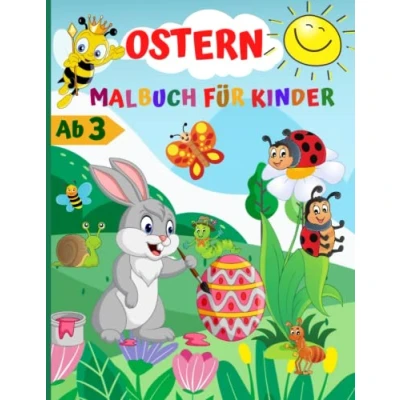 Abbildung von Ostern Malbuch für Kinder Ab 3 Jahren: Ausmalbuch mit 50 Motiven zum Kritzeln und Ausmalen 3,4,5,6 Jahre alt Kritzelbuch, Kinderbuch, Ostergeschenke Jungen Mädchen