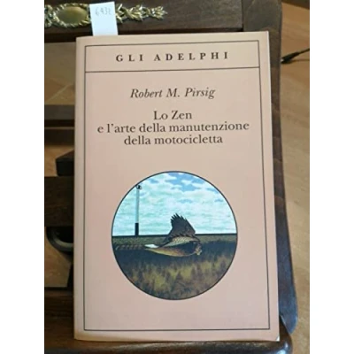 Abbildung von Lo zen e l&#039;arte della manutenzione motocicletta (Gli Adelphi)