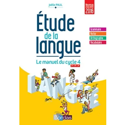 Abbildung von Etude de la langue Cycle 4 2016 Manuel élève: l&#039;élève
