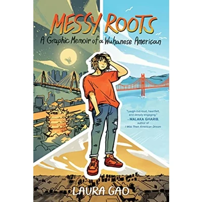Abbildung von Messy Roots: a Graphic Memoir of Wuhanese American