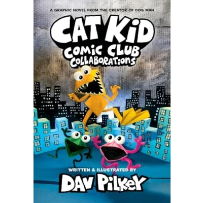 Abbildung von Cat Kid Comic Club 4: Collaborations: A Graphic Novel