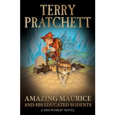 Abbildung von The Amazing Maurice and his Educated Rodents: (Discworld Novel 28) Novels,