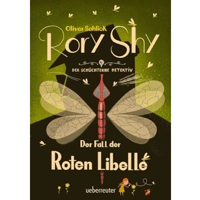 Abbildung von Rory Shy, der schüchterne Detektiv Fall Roten Libelle (Rory Detektiv, Bd. 2)