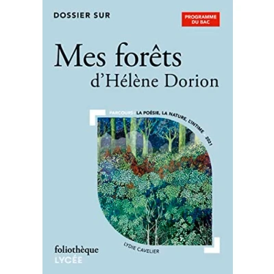 Abbildung von Dossier sur &quot;Mes forêts&quot; d&#039;Hélène Dorion Bac 2025