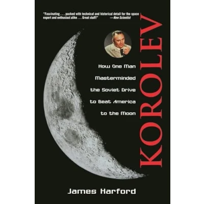 Abbildung von Korolev: How One Man Masterminded the Soviet Drive to Beat America Moon