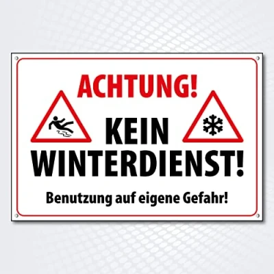 Abbildung von Hochwertiges Schild Alu Dibond mit UV Schutzlackierung &quot; ACHTUNG! KEIN WINTERDIENST&quot; 200 x 300 mm rechteckig Betreten auf eigene Gefahr Hinweisschild aus Wetterfestem Alu/Dibond