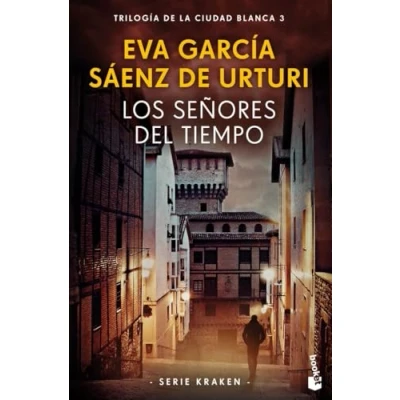 Abbildung von Los señores del tiempo: Trilogía de la ciudad blanca 3 (Serie Kraken) (Crimen y misterio, Band 3)