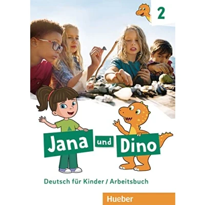 Abbildung von Jana und Dino 2: Deutsch für Kinder.Deutsch als Fremdsprache / Arbeitsbuch