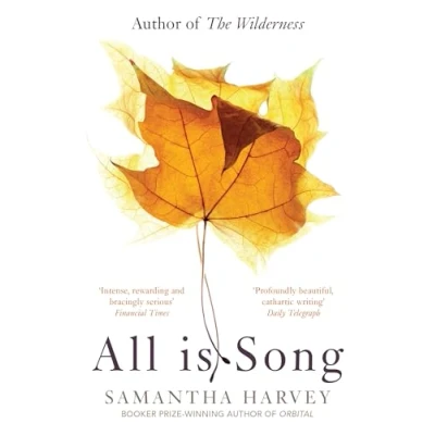 Abbildung von All is Song: From the Booker Prize winning author of Orbital