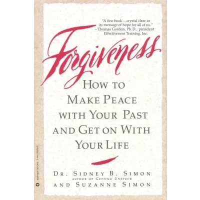 Abbildung von Forgiveness: How to Make Peace With Your Past and Get on Life