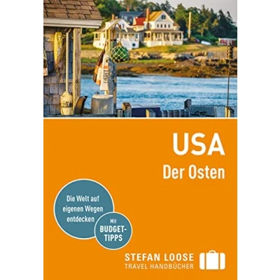 Abbildung von Stefan Loose Reiseführer USA, Der Osten: mit Reiseatlas