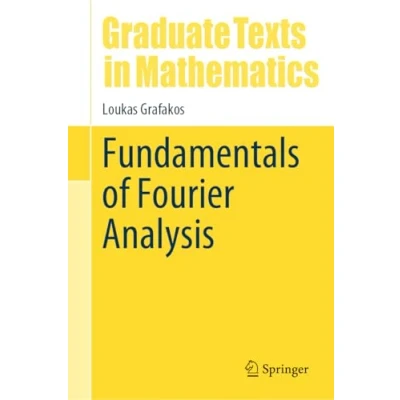 Abbildung von Fundamentals of Fourier Analysis (Graduate Texts in Mathematics, 302, Band 302)