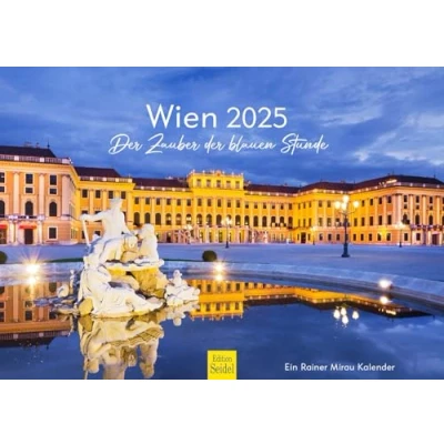 Abbildung von Edition Seidel Premium Kalender Wien der Zauber blauen Stunde 2025 Format DIN A3 Wandkalender Europa Österreich Hauptstadt Schloss Schönbrunn Donau Metropole Skyline Rainer Mirau