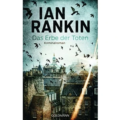 Abbildung von Das Erbe der Toten: Kriminalroman (Ein Inspector Rebus Roman, Band 24)