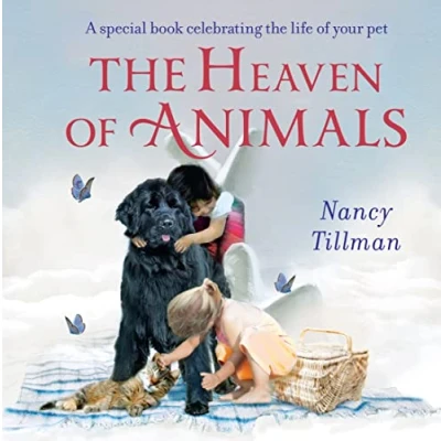 Abbildung von the Heaven of Animals: A special book celebrating life your pet