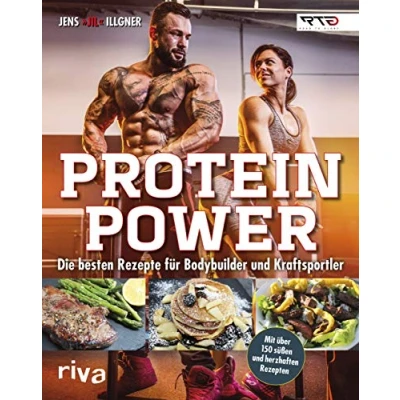 Abbildung von Protein Power: Die besten Rezepte für Bodybuilder und Kraftsportler
