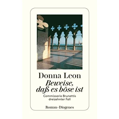 Abbildung von Beweise, daß es böse ist: Commissario Brunettis dreizehnter Fall