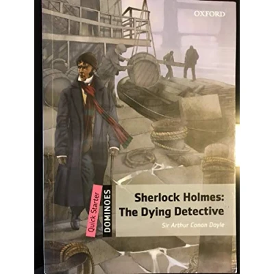 Abbildung von Dominoes Quick Starter: Sherlock Holmes: The Dying Detective