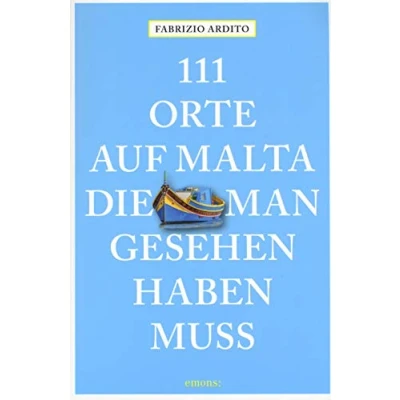 Abbildung von 111 Orte auf Malta, die man gesehen haben muss: Reiseführer