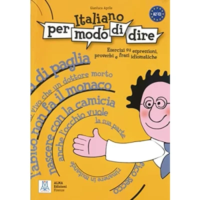 Abbildung von Italiano per modo di dire: Esercizi su espressioni, proverbi e frasi idiomatiche / Sprachvermittlung, Redewendungen