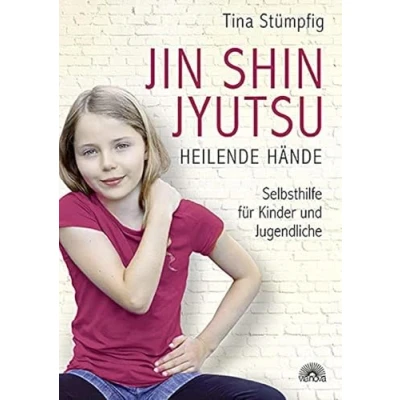 Abbildung von Jin Shin Jyutsu Heilende Hände: Selbsthilfe für Kinder und Jugendliche