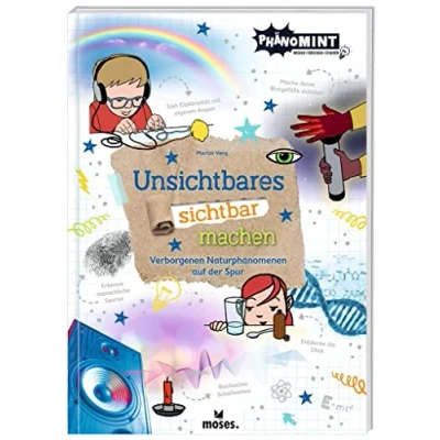 Abbildung von moses. PhänoMINT Unsichtbares sichtbar machen, spannende Experimente zum Nachmachen, 25 und 20 Quizfragen zu Themen wie Klimawandel, Licht oder DNA, Wissensbuch für Kinder ab 8 Jahren