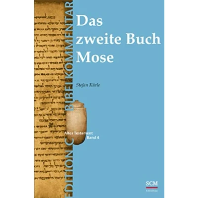 Abbildung von Das zweite Buch Mose (EDITION C/AT/Band 4) C, 4, Band