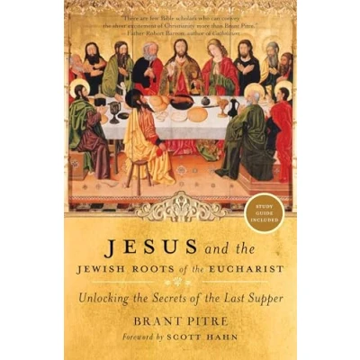 Abbildung von Jesus and the Jewish Roots of Eucharist: Unlocking Secrets Last Supper