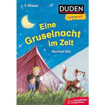 Abbildung von Duden Leseprofi Eine Gruselnacht im Zelt, 2. Klasse: Kinderbuch für Erstleser ab 7 Jahren