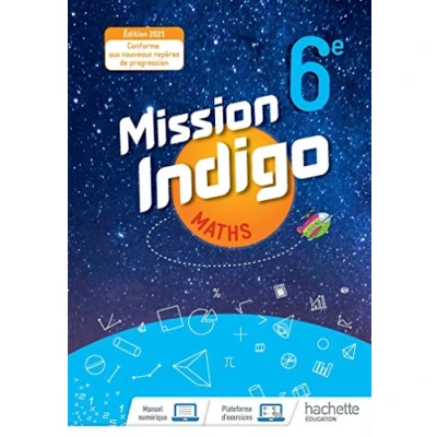 Abbildung von Mission Indigo 6e Livre élève Ed. 2021
