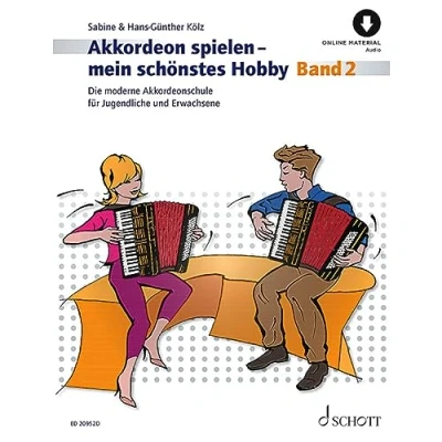 Abbildung von Akkordeon spielen mein schönstes Hobby: Die moderne Akkordeonschule für Jugendliche und Erwachsene. Band 2. (Standardbass). (Akkordeon Hobby, 2)