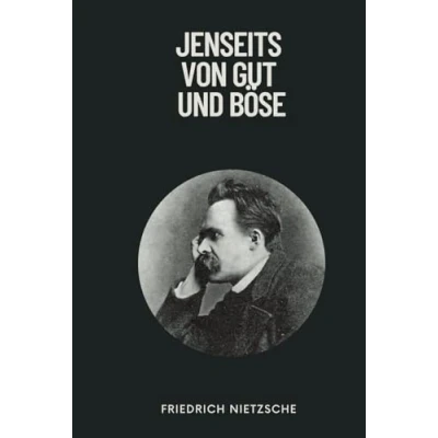 Abbildung von Jenseits von Gut und Böse: Originalausgabe