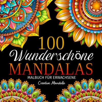 Abbildung von 100 Wunderschöne Mandalas: Malbuch für Erwachsene mit Mandalas zum Ausmalen Entspannen. Anti Stress Ausmalbücher (Malbücher Mandalas, Band 2)