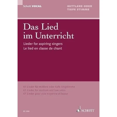 Abbildung von Das Lied im Unterricht: 61 Lieder. Gesang (mittlere / tiefe Stimme) und Klavier.: Klavier. mittel/tief. (Schott VOCAL)