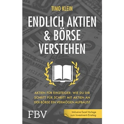 Abbildung von Endlich Aktien und Börse verstehen: für Einsteiger: Wie du dir Schritt mit an der ein Vermögen aufbaust