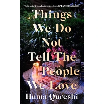 Abbildung von Things We Do Not Tell the People Love