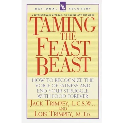 Abbildung von Taming the Feast Beast: How to Recognize Voice of Fatness and End Your Struggle with Food Forever