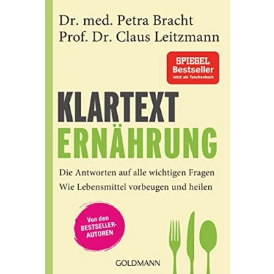 Abbildung von Klartext Ernährung: Die Antworten auf alle wichtigen Fragen Wie Lebensmittel vorbeugen und heilen von den Bestsellerautoren