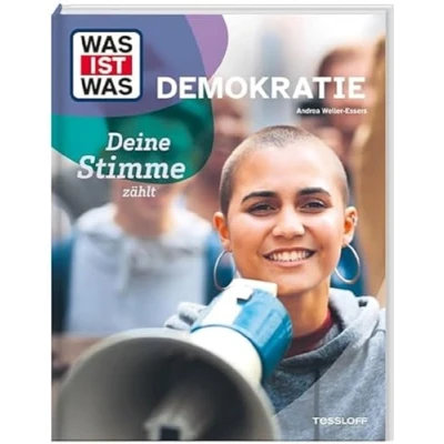 Abbildung von WAS ist Demokratie. Deine Stimme zählt / Verfassung, Organe, Wahlen warum es wichtig, unsere Demokratie zu schützen? Sachbuch für Kinder ab 8 Jahren