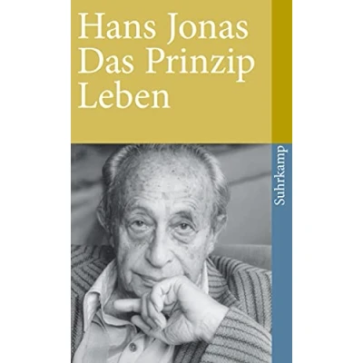 Abbildung von Das Prinzip Leben: Ansätze zu einer philosophischen Biologie (suhrkamp taschenbuch)