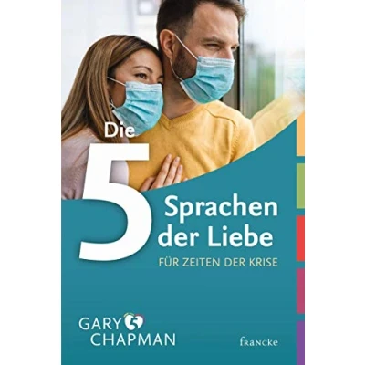 Abbildung von Die 5 Sprachen der Liebe für Zeiten Krise