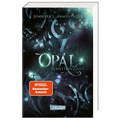 Abbildung von Obsidian 3: Opal. Schattenglanz: Band 3 der Fantasy Romance Bestsellerserie mit Suchtgefahr (3)