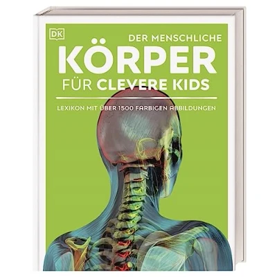 Abbildung von Wissen Für clevere Kids. Der menschliche Körper Kids: Lexikon mit faszinierenden 3 D Grafiken und über 1.500 farbigen Abbildungen. Kinder ab 8 Jahren