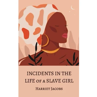 Abbildung von Incidents in The Life of a Slave Girl: Original 1861 Classic (Annotated)
