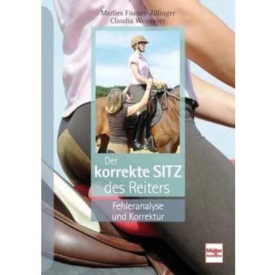 Abbildung von Der korrekte Sitz des Reiters: Fehleranalyse und Korrektur