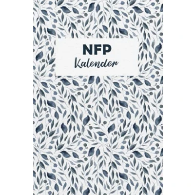 Abbildung von NFP Kalender: Zykluskalender, Zyklustagebuch mit 60 Zyklus Tabellen für die Temperaturmethode (Basaltemperatur): Buch Natürliche Familienplanung &amp; ... der Methode (symptothermalen Methode)