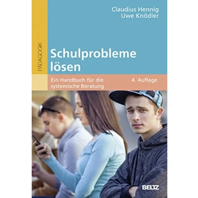 Abbildung von Schulprobleme lösen: Ein Handbuch für die systemische Beratung
